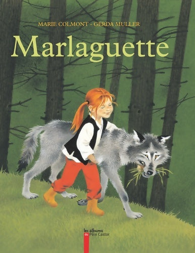 Livrenpoche : Marlaguette - Marie Colmont - Livre