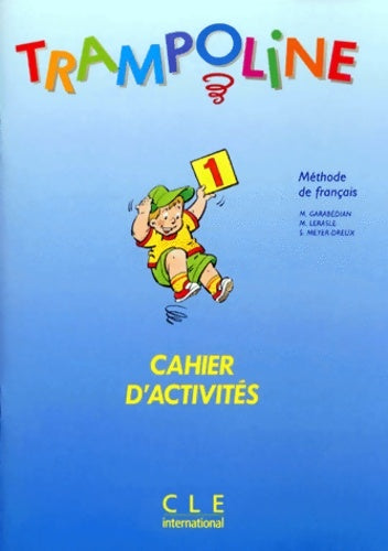 Livrenpoche : Trampoline 1 : Méthode de français - Michèle Garabédian - Livre