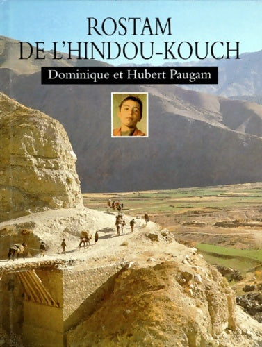 Livrenpoche : rostam de l hindou kouch - Paugam Dominique - Livre