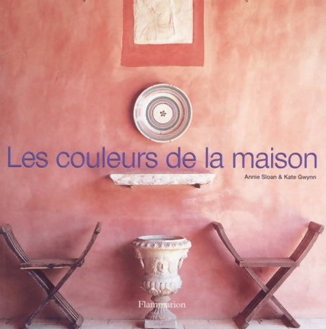 Livrenpoche : Les Couleurs de la maison - Annie Sloane - Livre