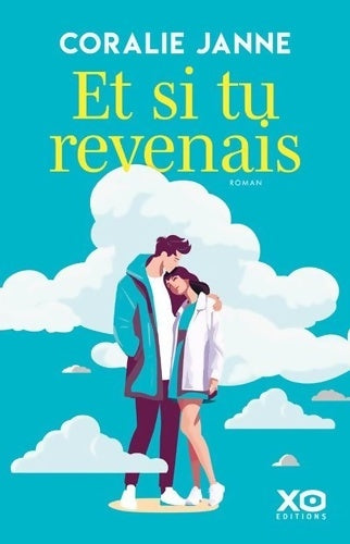 Livrenpoche : Et si tu revenais - Coralie Janne - Livre