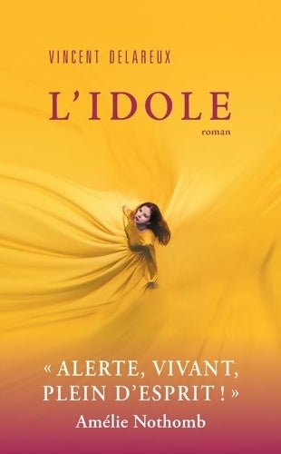 Livrenpoche : L'idole - Vincent DELAREUX - Livre