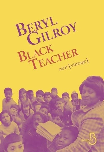 Livrenpoche : Black Teacher - Beryl Gilroy - Livre