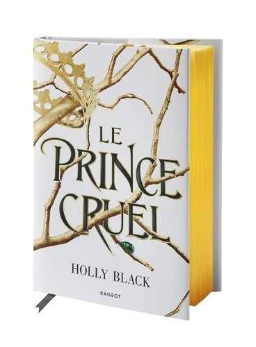 Livrenpoche : Le prince cruel - Collector - Holly Black - Livre