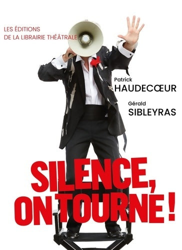 Livrenpoche : Silence on tourne ! - Patrick Haudecoeur - Livre
