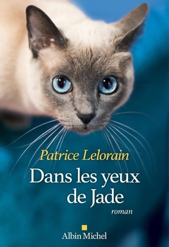 Livrenpoche : Dans les yeux de Jade - Patrice Lelorain - Livre