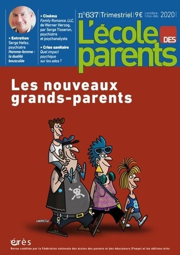Livrenpoche : L'école des parents n°637 : Être grand-parent aujourd'hui - Collectif - Livre