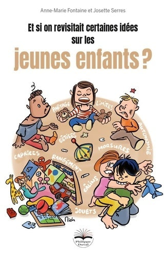 Livrenpoche : Et si on revisitait certaines idées sur les jeunes enfants ? - Anne-Marie Fontaine - Livre