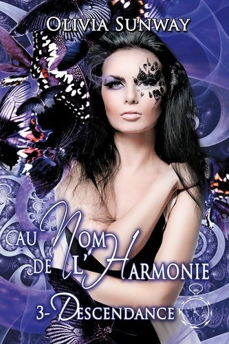 Livrenpoche : Au Nom de l'Harmonie Tome III : Descendance: Fantasy urbaine - romance paranormale - bit-lit - Nathalie Chapouille - Livre