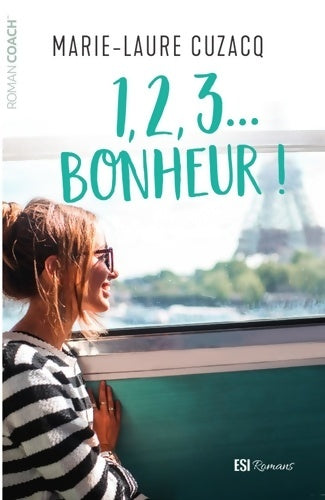 Livrenpoche : 1 2 3... Bonheur ! - Marie-Laure Cuzacq - Livre
