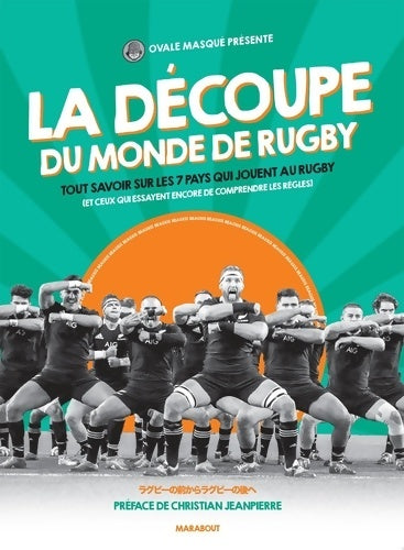 Livrenpoche : La découpe du monde de rugby : Tout savoir sur les 7 pays qui jouent au rugby (et ceux qui essayent encore de comprendre les règles - Ovale Masqué - Livre