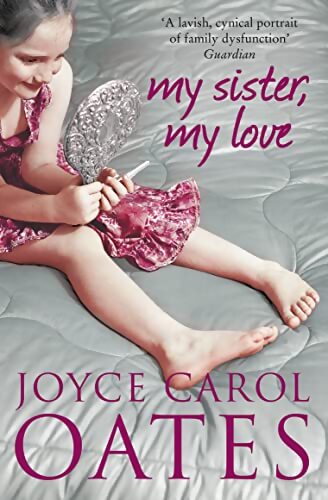 Livrenpoche : My sister, my love - Joyce Carol Oates - Livre