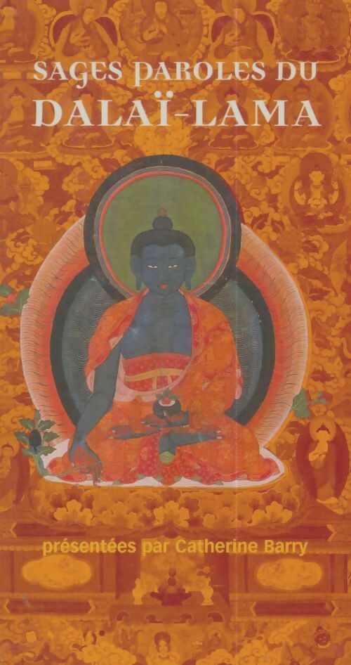 Livrenpoche : Sages paroles du Dalaï-Lama - Catherine Barry - Livre