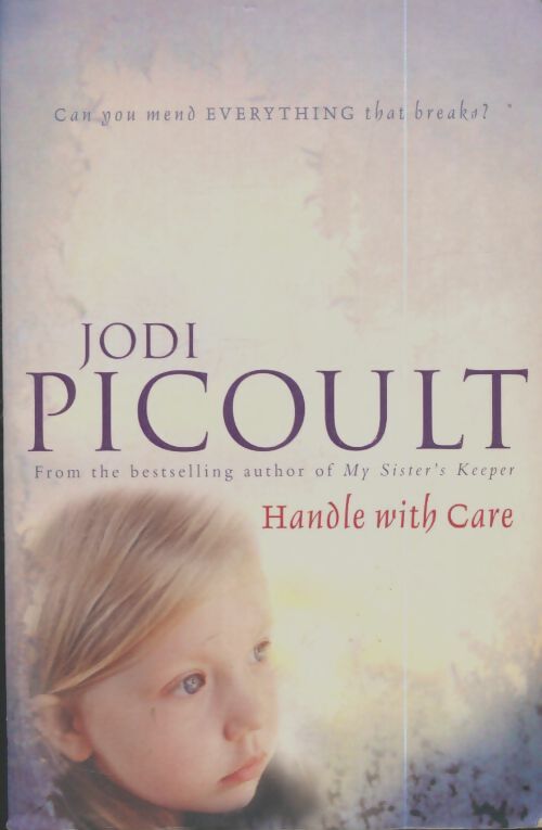 Livrenpoche : Handle with care - Jodi Picoult - Livre