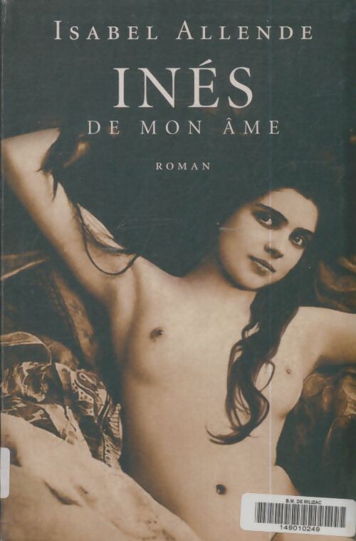 Livrenpoche : Inès de mon âme - Isabel Allende - Livre