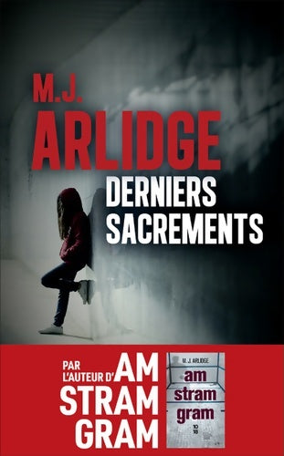 Livrenpoche : Derniers sacrements - M.J. Arlidge - Livre