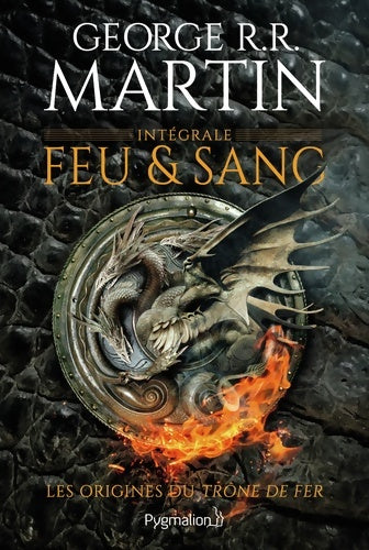 Livrenpoche : Feu et sang : Intégrale - George R.R. Martin - Livre