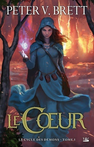 Livrenpoche : Le Cycle des démons T5 : Le Coeur - Peter V. Brett - Livre