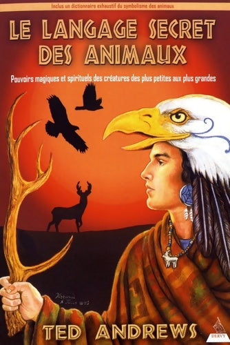 Livrenpoche : Le langage secret des animaux - Ted Andrews - Livre
