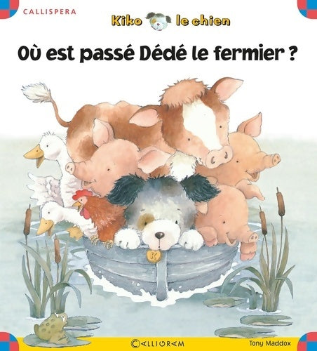 Livrenpoche : Où est passé Dédé le fermier ? - Tony Maddox - Livre