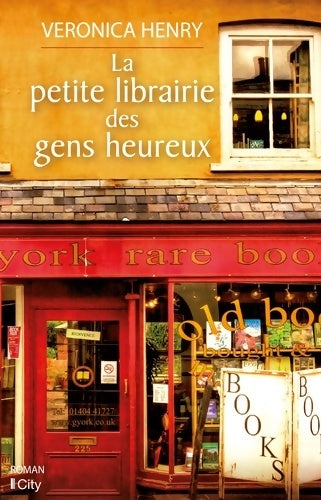 Livrenpoche : La petite librairie des gens heureux - Veronica Henry - Livre