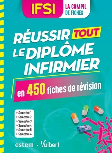 Livrenpoche : IFSI - Réussir tout le diplôme infirmier en 450 fiches de révision : Semestres 1 à 6 - Karine Bréhaux - Livre