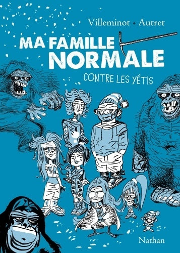 Livrenpoche : Ma famille normale contre les yétis : Tome II - Vincent Villeminot - Livre