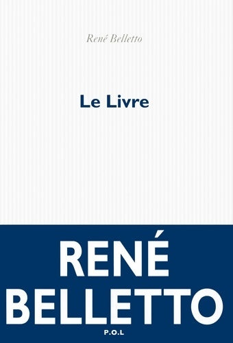 Livrenpoche : Le Livre - René Belletto - Livre