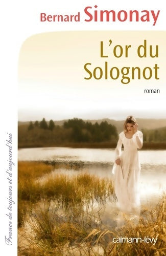 Livrenpoche : L'or du Solognot - Bernard Simonay - Livre