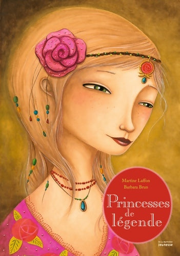 Livrenpoche : Princesses de légende - Martine Laffon - Livre