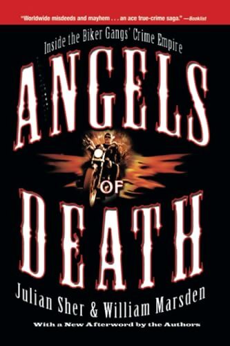 Livrenpoche : Angels of death : Inside the biker gangs' crime empire - Julian Sher - Livre
