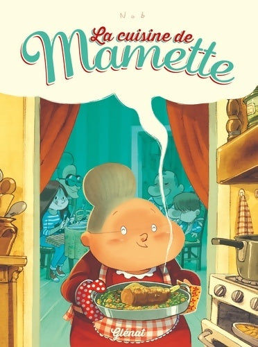 Livrenpoche : La cuisine de Mamette - Nob - Livre