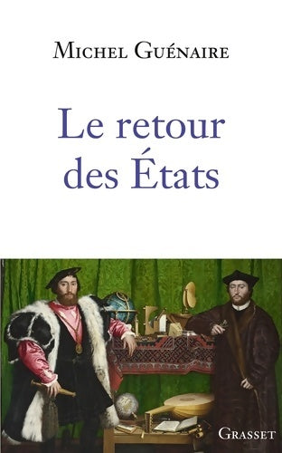 Livrenpoche : Le retour des Etats : Essai - Michel Guénaire - Livre