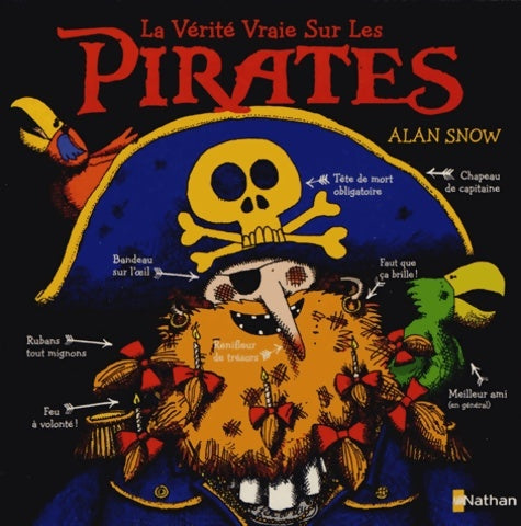 Livrenpoche : La vérité vraie sur les pirates - Alan Snow - Livre