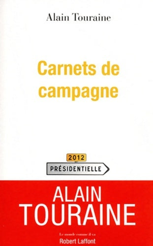 Livrenpoche : Carnets de campagne - Alain Touraine - Livre