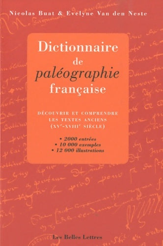 Livrenpoche : DICTIONNAIRE DE PALEOGRAPHIE française - VAN DEN NESTE E. BUAT N - Livre