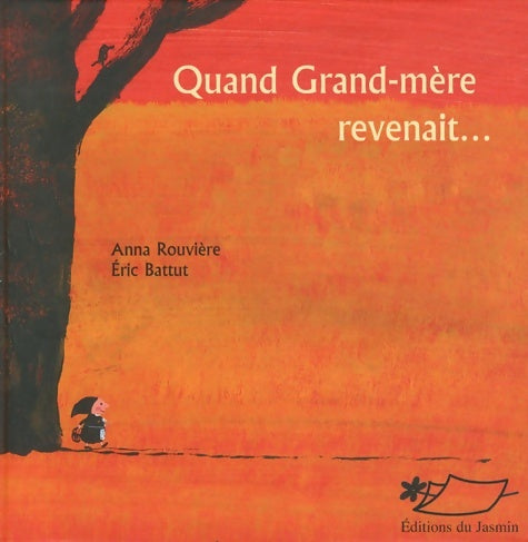 Livrenpoche : Quand Grand-mère revenait... - Eric Battut - Livre
