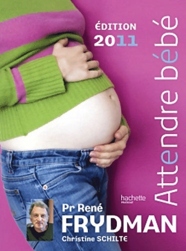 Livrenpoche : Attendre bébé - René Frydman - Livre