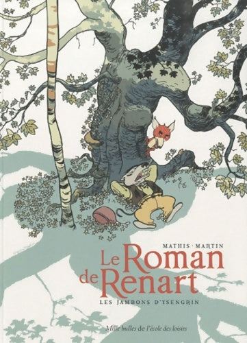 Livrenpoche : Le Roman de Renart : Les jambons d'Ysengrin - Jean-Marc Martin - Livre