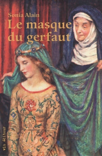 Livrenpoche : MASQUE DU GERFAUT - SONIA ALAIN - Livre