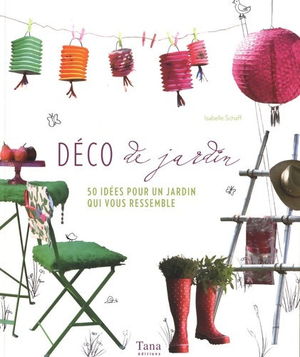 Livrenpoche : DECO DE JARDIN - Isabelle Schaff - Livre