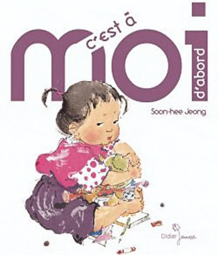 Livrenpoche : C'est à moi d'abord - Soon Hee Jeong - Livre