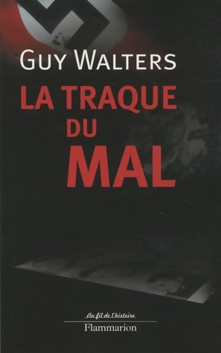 Livrenpoche : La Traque du mal - Guy Walters - Livre