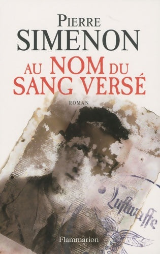 Livrenpoche : Au nom du sang versé - Pierre Simenon - Livre