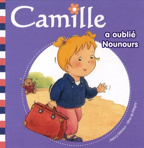 Livrenpoche : Camille a oublié nounours - Nancy Delvaux - Livre