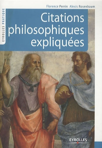 Livrenpoche : Citations philosophiques expliquées - Florence Perrin - Livre