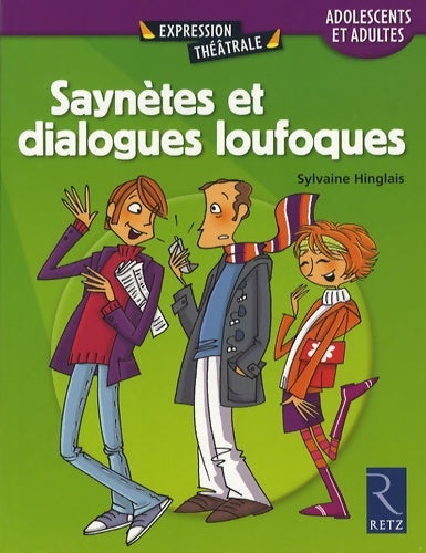 Livrenpoche : Saynètes et dialogues loufoques : Adolescents - Adultes - Sylvaine Hinglais - Livre