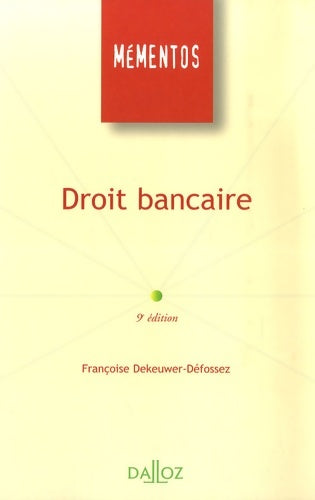 Livrenpoche : Droit bancaire - Françoise Dekeuwer-Défossez - Livre