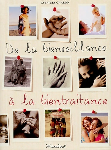 Livrenpoche : De la bienveillance à la bientraitance - Patricia Chalon - Livre