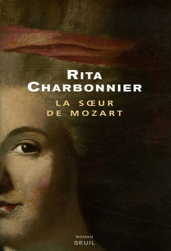 Livrenpoche : La soeur de Mozart - Rita Charbonnier - Livre